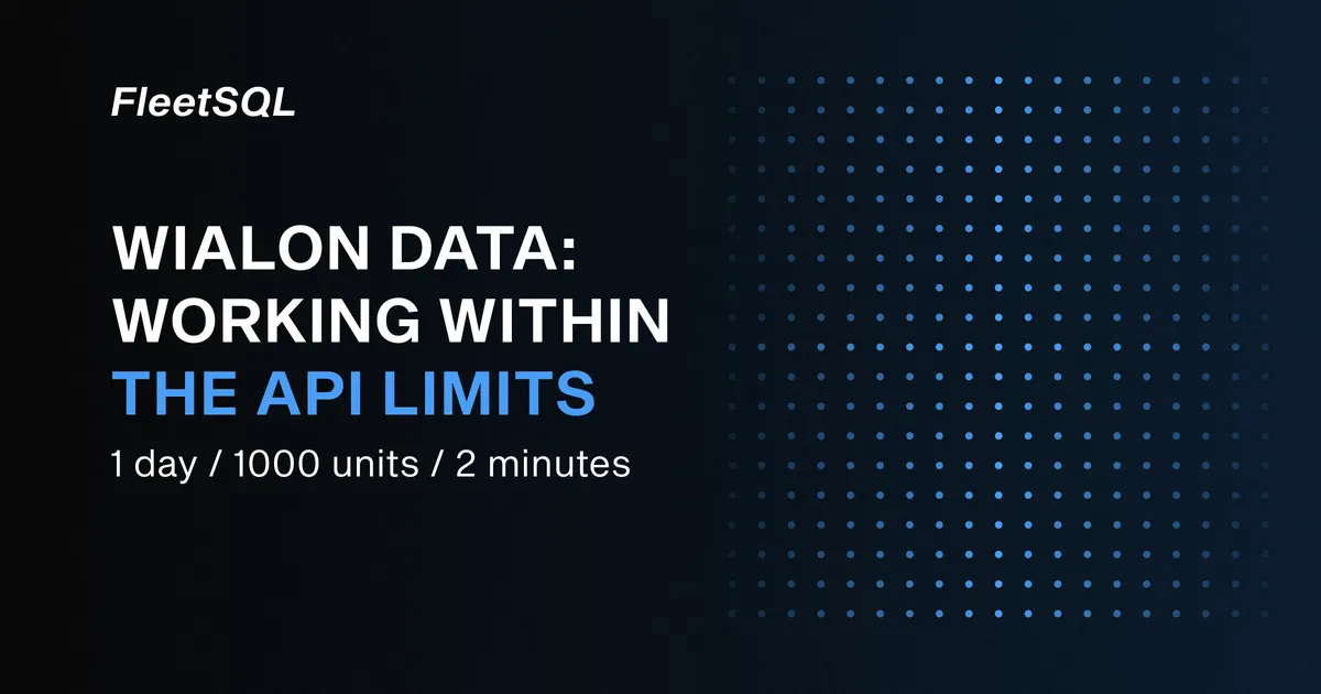 How to pull years of fleet history out of Wialon Hosting